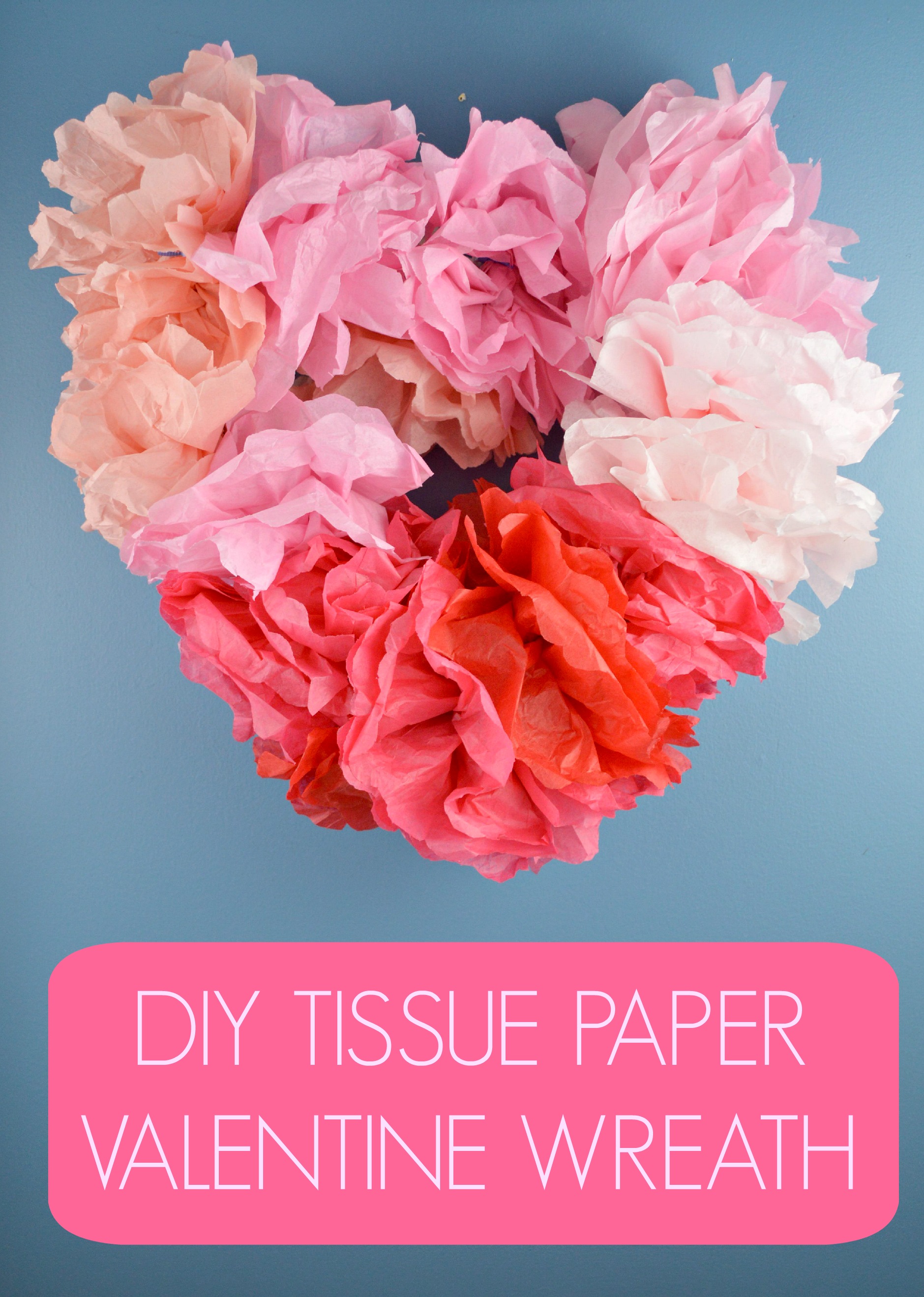 Tissue Paper Valentine Wreath