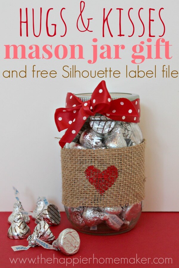 Hugs And Kisses Mason Jar Gift